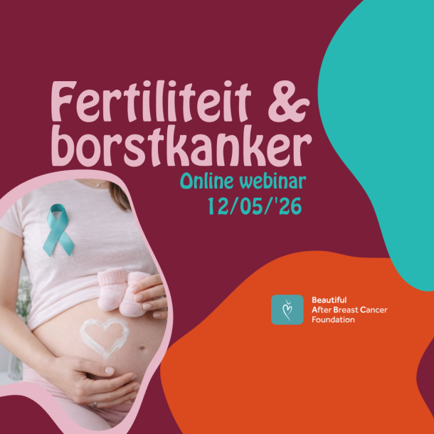 Fertiliteit en Borstkanker: Online webinar